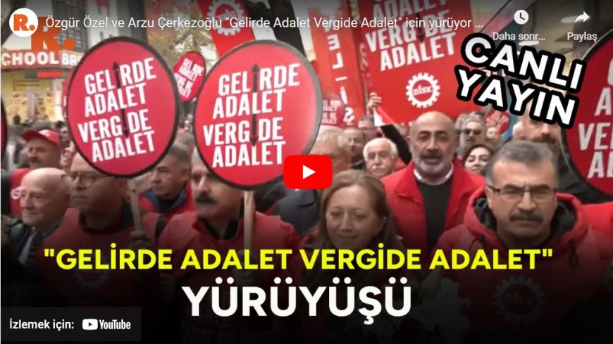 DİSK Ankara'ya yürüyor: Özgür Özel korteje katıldı