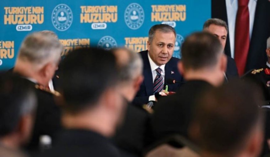 Bakan Ali Yerlikaya İzmir'i gözüne kestirdi...