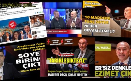 İzmir’de medya ve siyasetin iç içe geçişleri: Ticari ilişkiler ve Soyer kampanyası