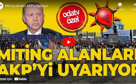 Miting alanları AKP'yi uyarıyor