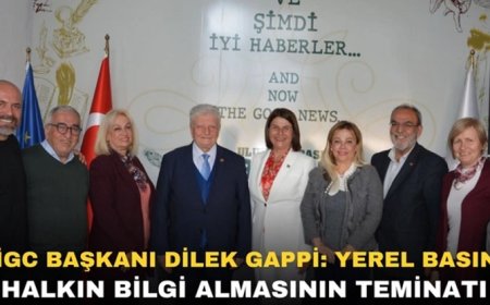 IGC Başkanı Dilek Gappi: Yerel Basın Halkın Bilgi Almasının Teminatı