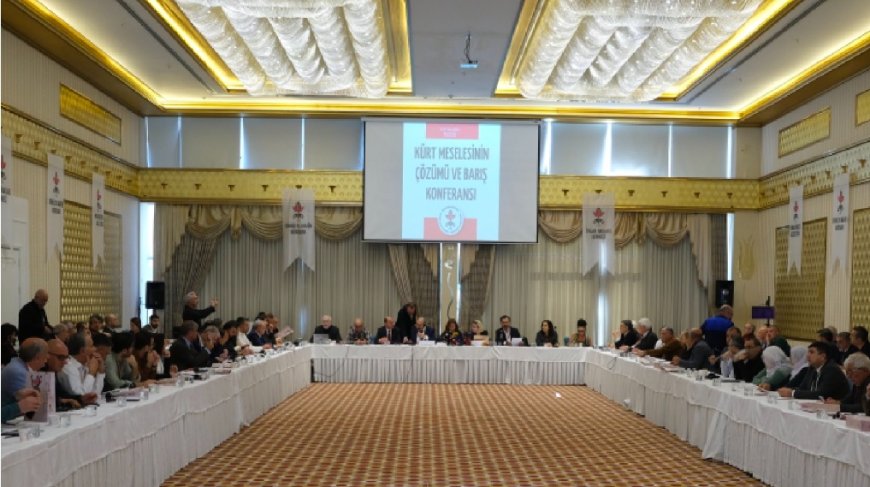 Barış Konferansı başladı: "Akil insanları süreçte Erdoğan değil Abdullah Öcalan önerdi”