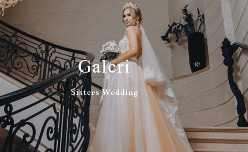 İzmir Sisters Wedding: Gelinliğinizin Öyküsü
