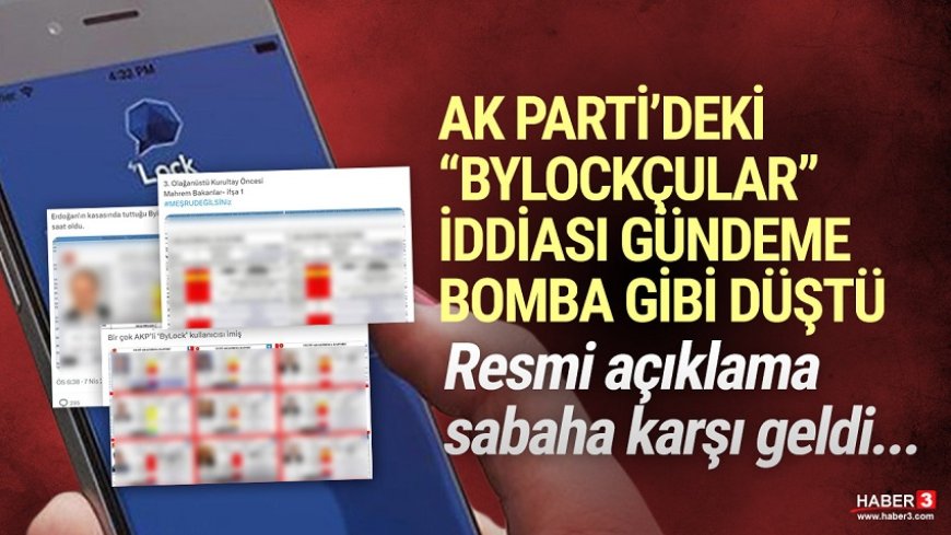AK Parti'ye ve Başkan Erdoğan'a Bylock Operasyonu!