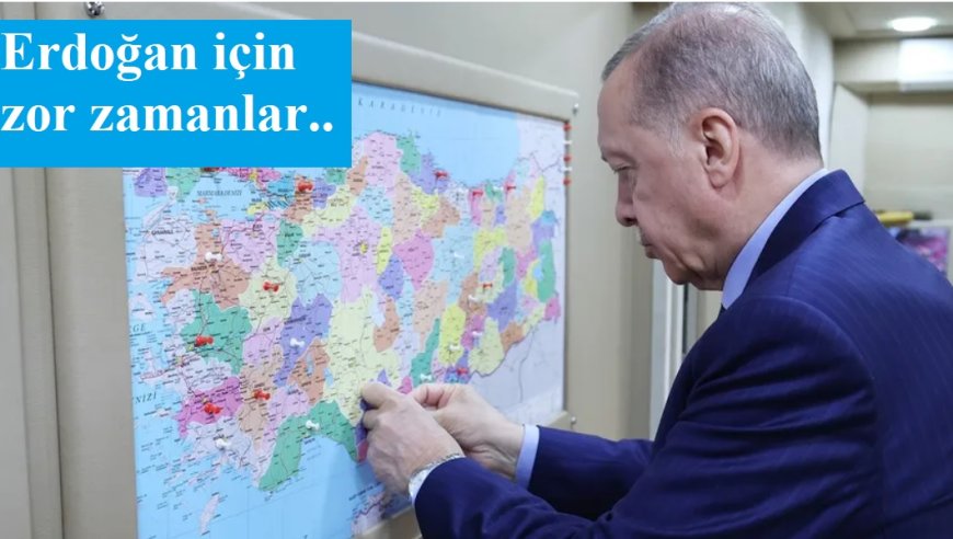 Erdoğan için zor zamanlar