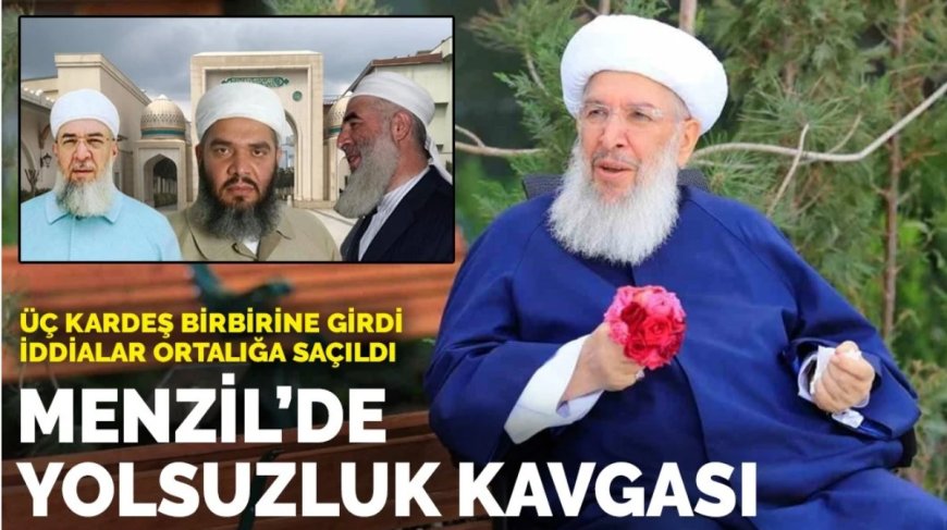 Menzil'de yolsuzluk kavgası: Üç kardeş birbirine girdi, iddialar ortalığa saçıldı