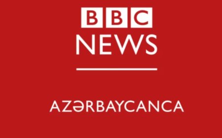 BBC, Azerbaycan’daki Faaliyetlerini Hükümet Kararıyla Askıya Aldı