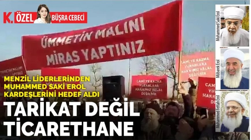 Tarikat Ticaret Aracı Oldu: Menzil’de Gerilim Büyüyor