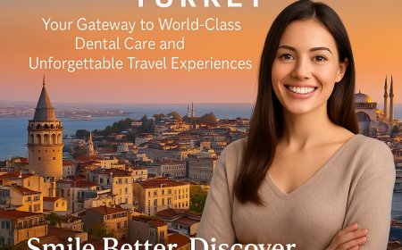 A Bridge to Exceptional Dental Care and Turkish Hospitality