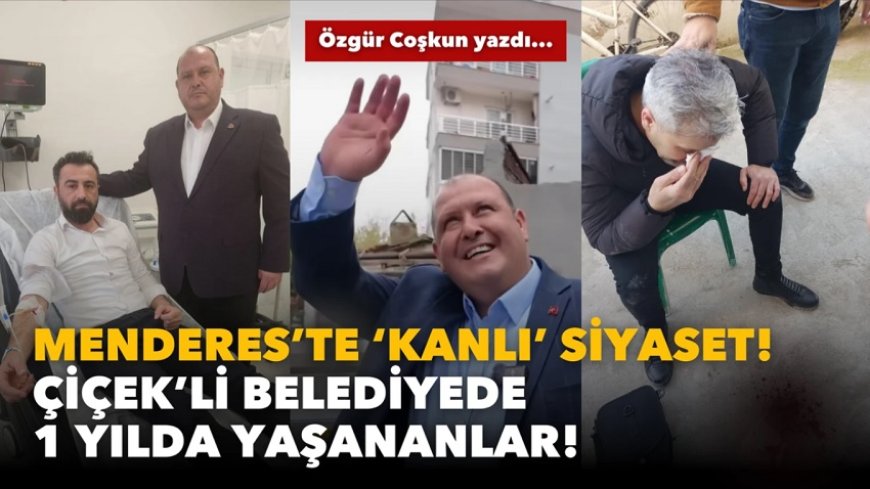 Menderes’te Çalkantılı Bir Yıl: Belediye Skandallar ve Şiddet Olaylarıyla Gündemde