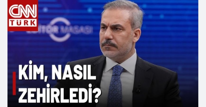 Zehirlenme İddiasından Cumhurbaşkanlığı Senaryolarına: Hakan Fidan Üzerinden Yürütülen Siyasi, İstihbari ve Stratejik Mücadele