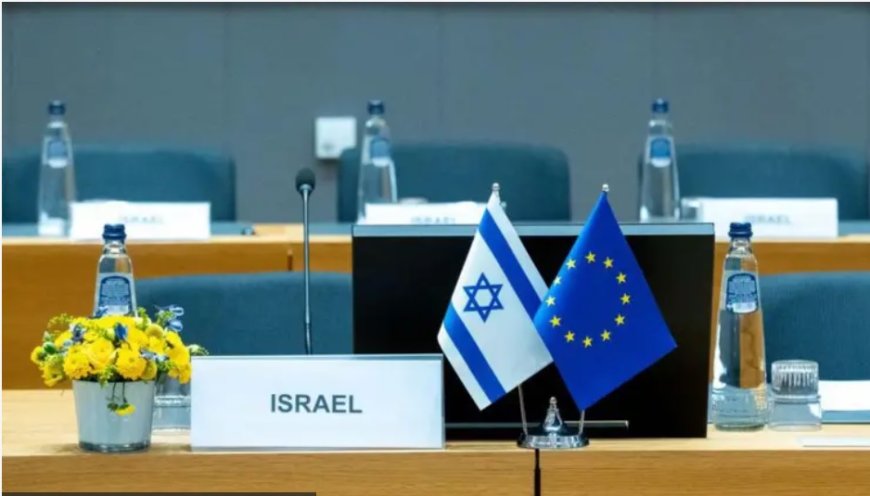 AB’den İsrail’e Gazze Tepkisi: Ortaklık Anlaşması Gözden Geçirilecek