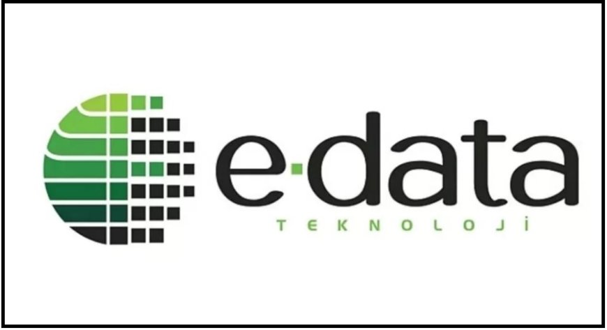 E-Data Teknoloji Temettü Dağıtmayacak: Kar Şirket Bünyesinde Bırakılıyor
