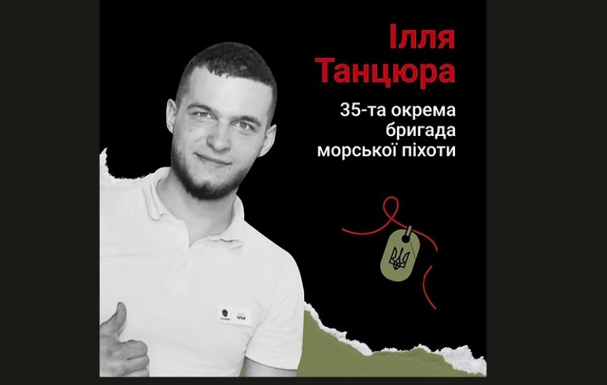 A Young Life Cut Short: Ukrainian Marine Illya Tantsiura Killed in Action at 23