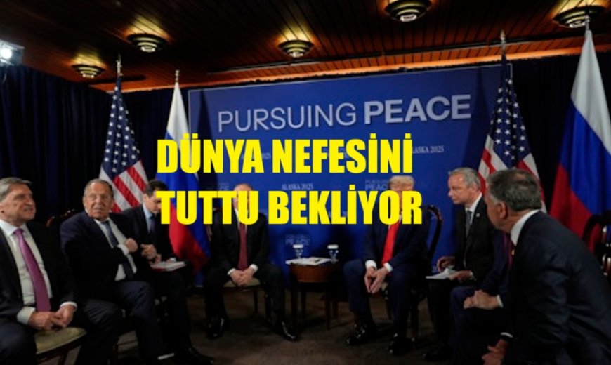 Trump ve Putin Alaska’da Tarihi Zirvede Buluştu