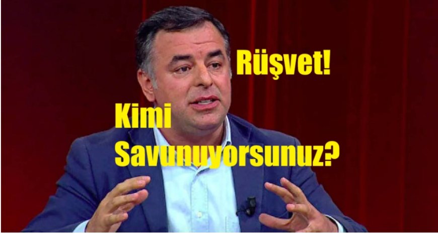 Yarkadaş’tan sert  rüşvet çıkışı:  Şerefini 3 kuruşa satmak, yolsuzluğu örtmektir