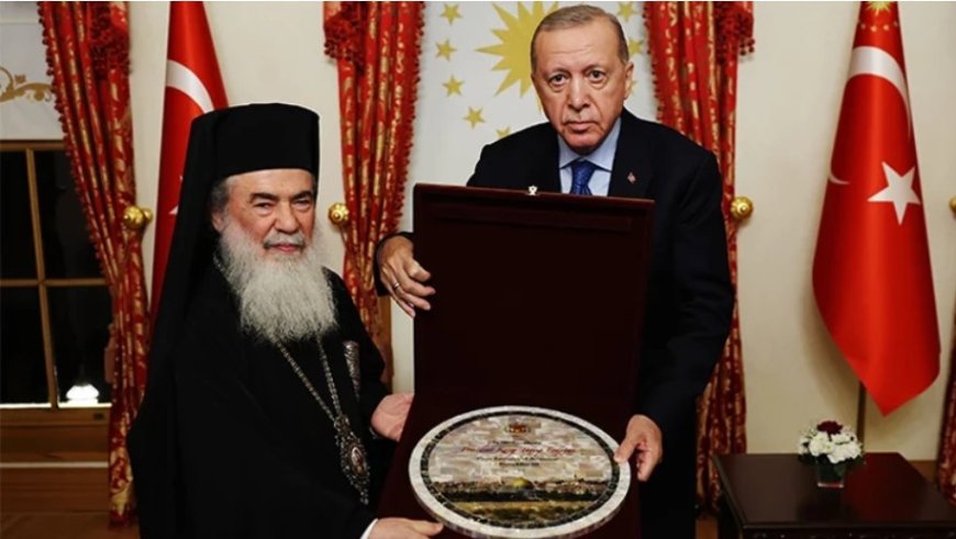 Kudüs Rum Ortodoks Patriği'nden Cumhurbaşkanı Erdoğan'a Anlamlı Hediye: Bir Emanname Analizi