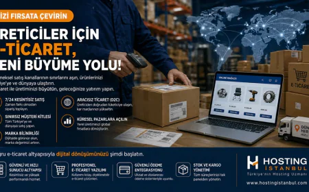 Türkiye'de üreticiler için yeni çıkış yolu e-ticaret